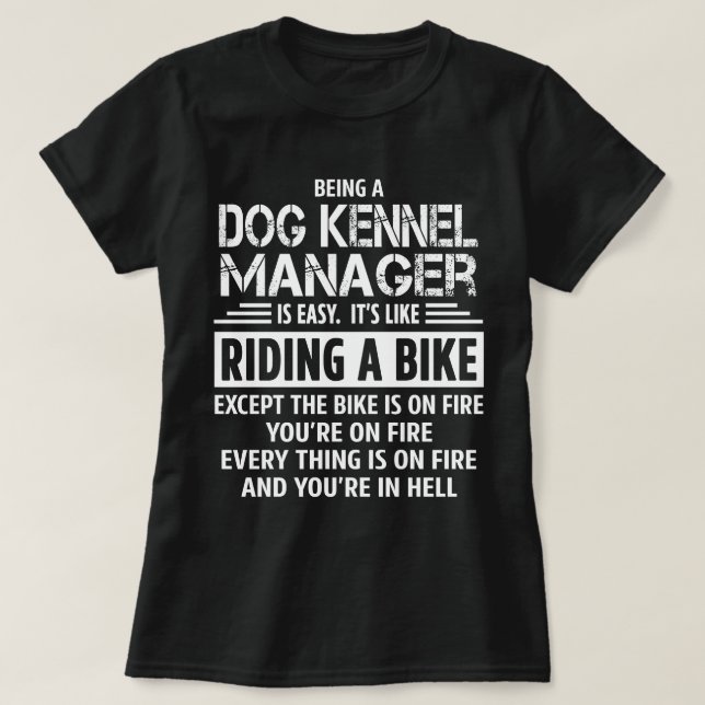Dog Kennel Manager T-Shirt (Design Front)