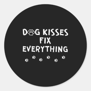 Dog Kisses Fix Everything Classic Round Sticker