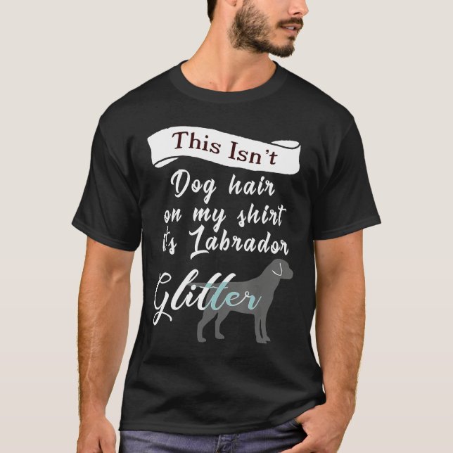 Dog Labrador Glitter Funny Hair Tee (Front)