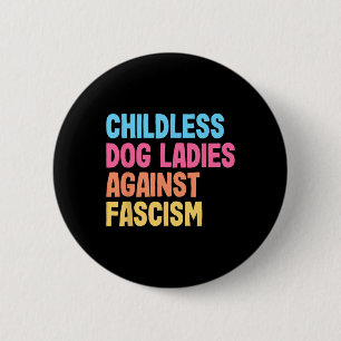 Dog Ladies Against Fascism Kamala Harris 6 Cm Round Badge