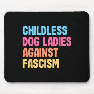 Dog Ladies Against Fascism Kamala Harris Mouse Pad