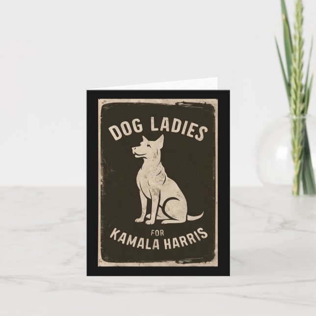 Dog Ladies For Kamala Harris  Card (Front)