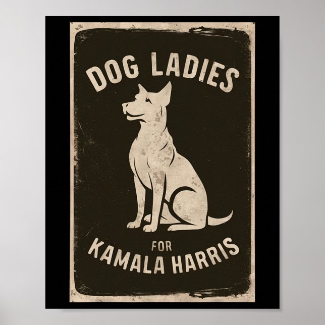 Dog Ladies For Kamala Harris  Poster (Front)