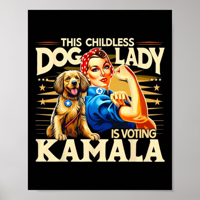 Dog Lady Is Voting Kamala  Poster (Front)