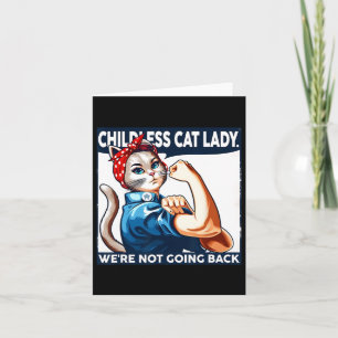 Dog Lady We're Not Going Back Cat Lovers Cat Lady Card