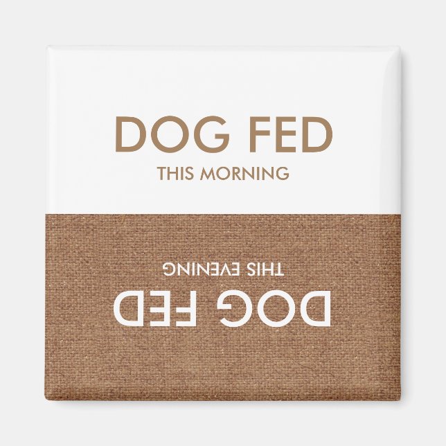 Dog Last Fed... Evening & Morning Magnet Reminder (Front)