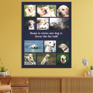 Dog Lover 12 Photos Home Is Where Our Dog Is Canvas Print