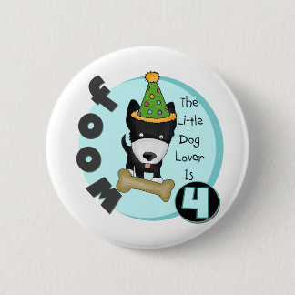 Dog Lover 4th Birthday T-shirts and Gifts 6 Cm Round Badge