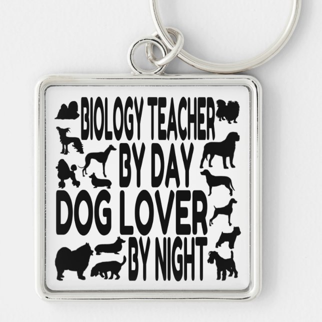 Dog Lover Biology Teacher Key Ring (Front)
