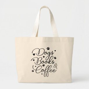 Dog Lover Books Coffee Caffeine Reading Nerd Large Tote Bag