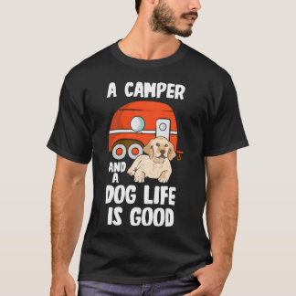 Dog Lover Camping Animal Camper Outrs friend T-Shirt