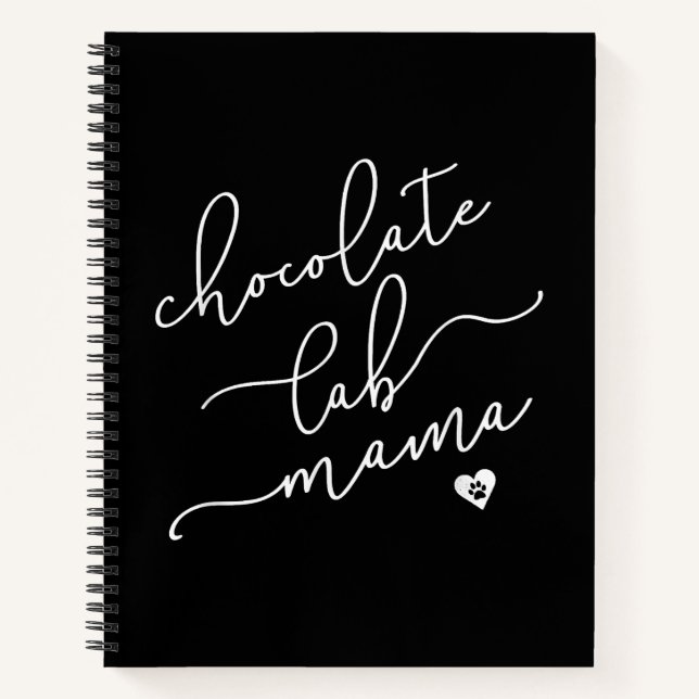 Dog Lover | Chocolate Lab Mama Notebook (Front)