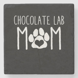 Dog Lover Chocolate Lab Mum Stone Coaster