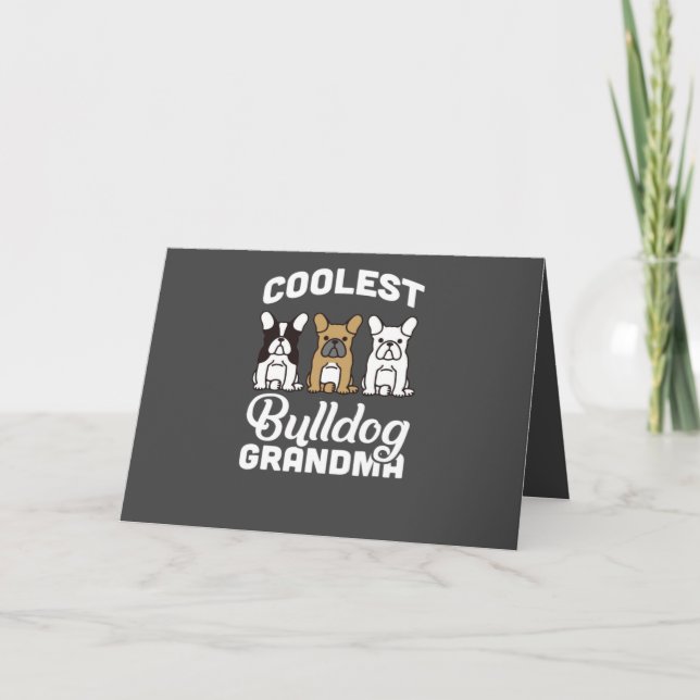 Dog Lover | Coolest Bulldog Grandma Funny Costume Holiday Card (Front)