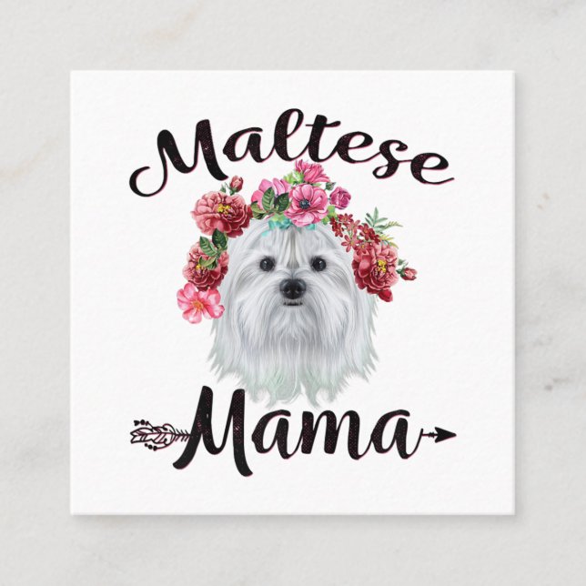 Dog Lover | Cute Maltese Mama Dog Flowers Florals Square Business Card (Front)