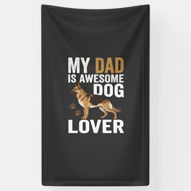 Dog Lover Dad Is Awesome Banner (Vertical)