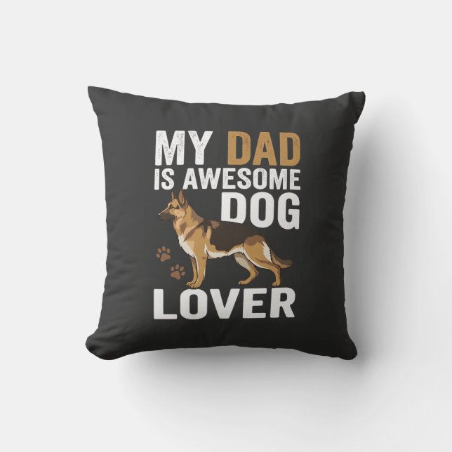 Dog Lover Dad Is Awesome Cushion (Front)