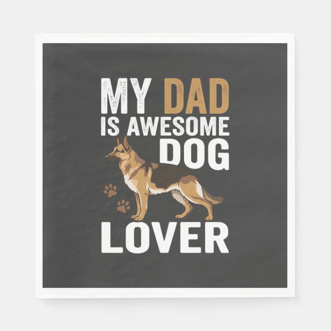Dog Lover Dad Is Awesome Napkin (Front)