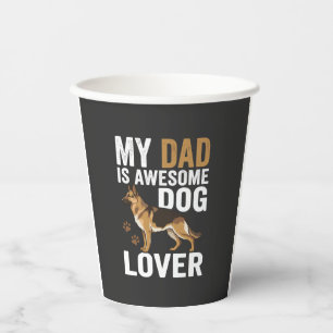 Dog Lover Dad Is Awesome Paper Cups