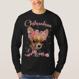 Dog Lover Dog Mum Gift Mother's Day Chihuahua Mum T-Shirt