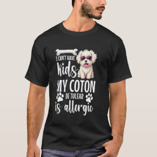 Dog Lover Dog Owner Allergic Puppy Lover Coton De  T-Shirt