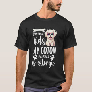 Dog Lover Dog Owner Allergic Puppy Lover Coton De T-Shirt