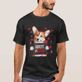Dog Lover Funny Cute Corgi Guilty Of Love Valentin T-Shirt