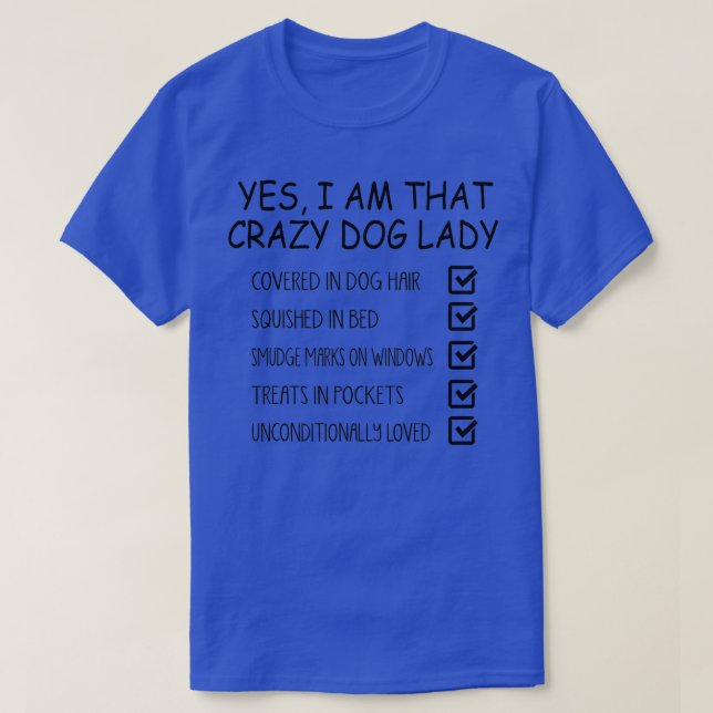 Dog Lover Funny Gift - Yes I Am That Crazy Dog Lad T-Shirt (Design Front)