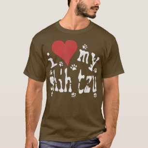 Dog Lover Gift , Awesome Novelty I Love My Shih Tz T-Shirt