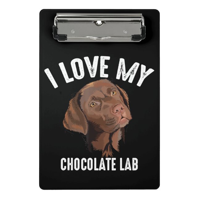 Dog Lover | I Love My Chocolate Lab Mini Clipboard (Front)