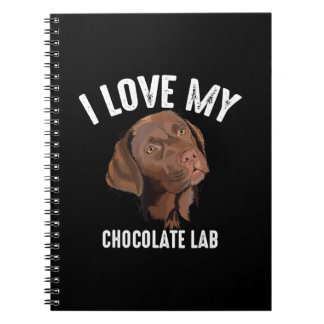 Dog Lover | I Love My Chocolate Lab Notebook