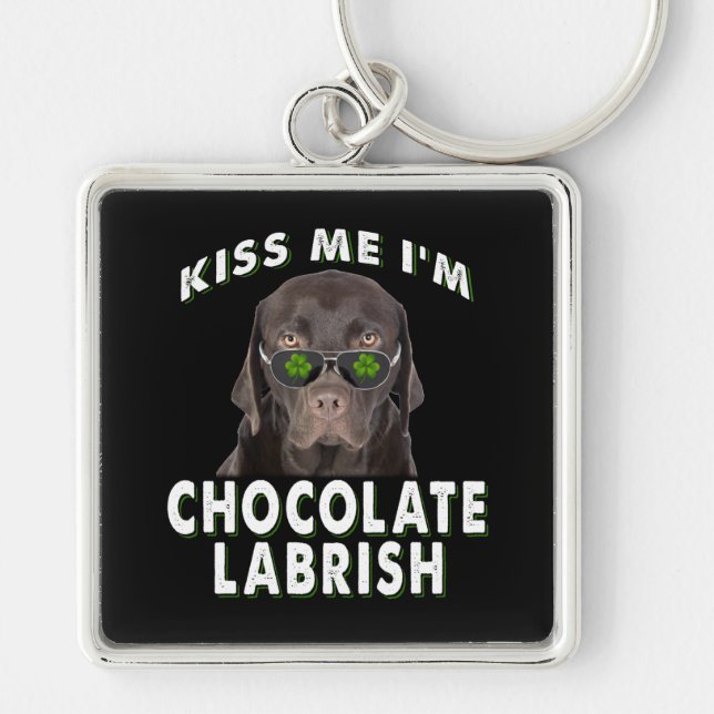 Dog Lover | Kiss Me I'm Chocolate Labrish Key Ring (Front)