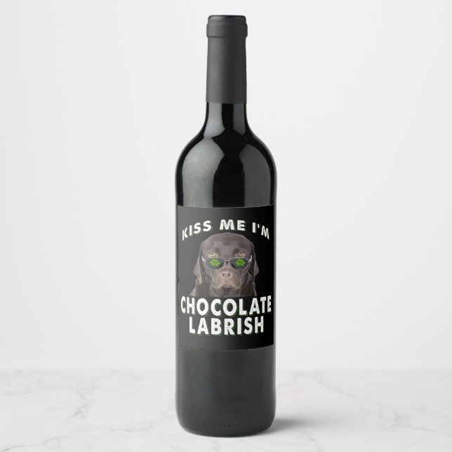 Dog Lover | Kiss Me I'm Chocolate Labrish Wine Label (Front)