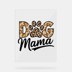 Dog Lover Leopard Print Paw Acrylic Sign