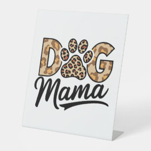 Dog Lover Leopard Print Paw Pedestal Sign