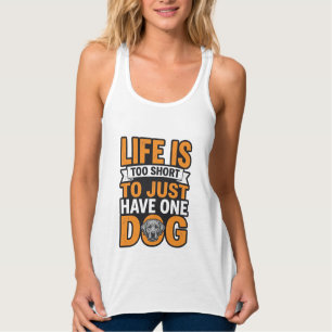 Dog Lover Life Is Too Short Vintage Shirt Design_1