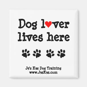 Dog lover lives here Magnet