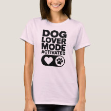 Dog Lover Mode Activated