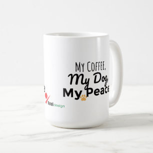 Dog Lover Mug – My Coffee My Dog My Peace