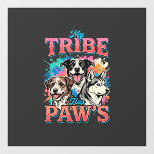 Dog Lover My Tribe Has Paws