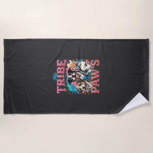 Dog Lover My Tribe Has Paws Beach Towel