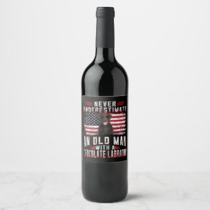 Dog Lover Never Underestimate Old Man Labrador Wine Label