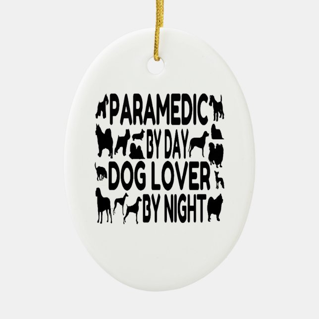 Dog Lover Paramedic Ceramic Tree Decoration (Front)