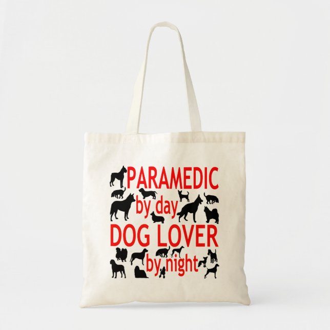 Dog Lover Paramedic Tote Bag (Front)