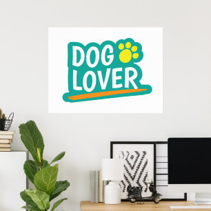Dog Lover Poster