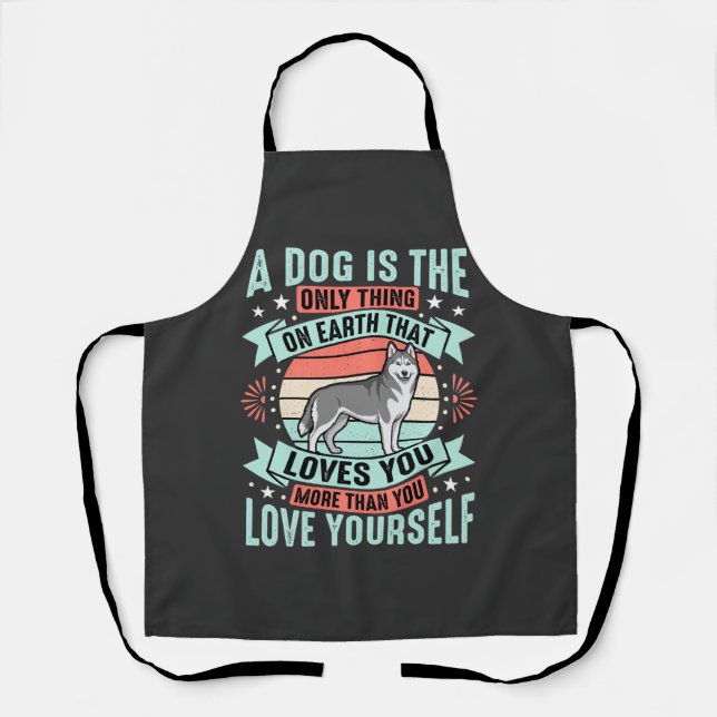 Dog Lover Quote Vintage Husky Graphic Apron (Front)