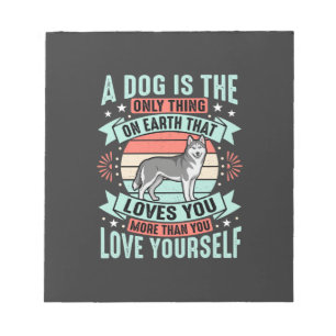 Dog Lover Quote Vintage Husky Graphic Notepad