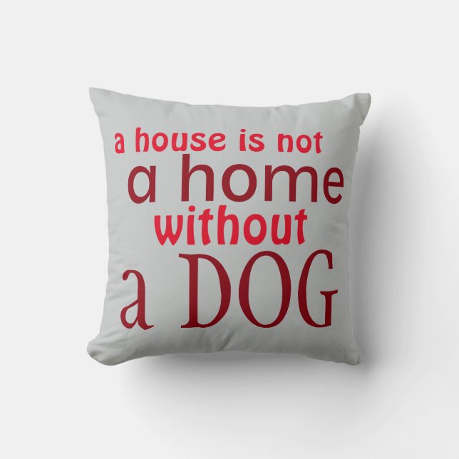 Dog lover simple saying decorative red pillow (Front)