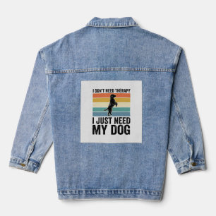 Dog Lover Therapy Quote Vintage Engraving Design_1 Denim Jacket