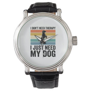 Dog Lover Therapy Quote Vintage Engraving Design_1 Watch